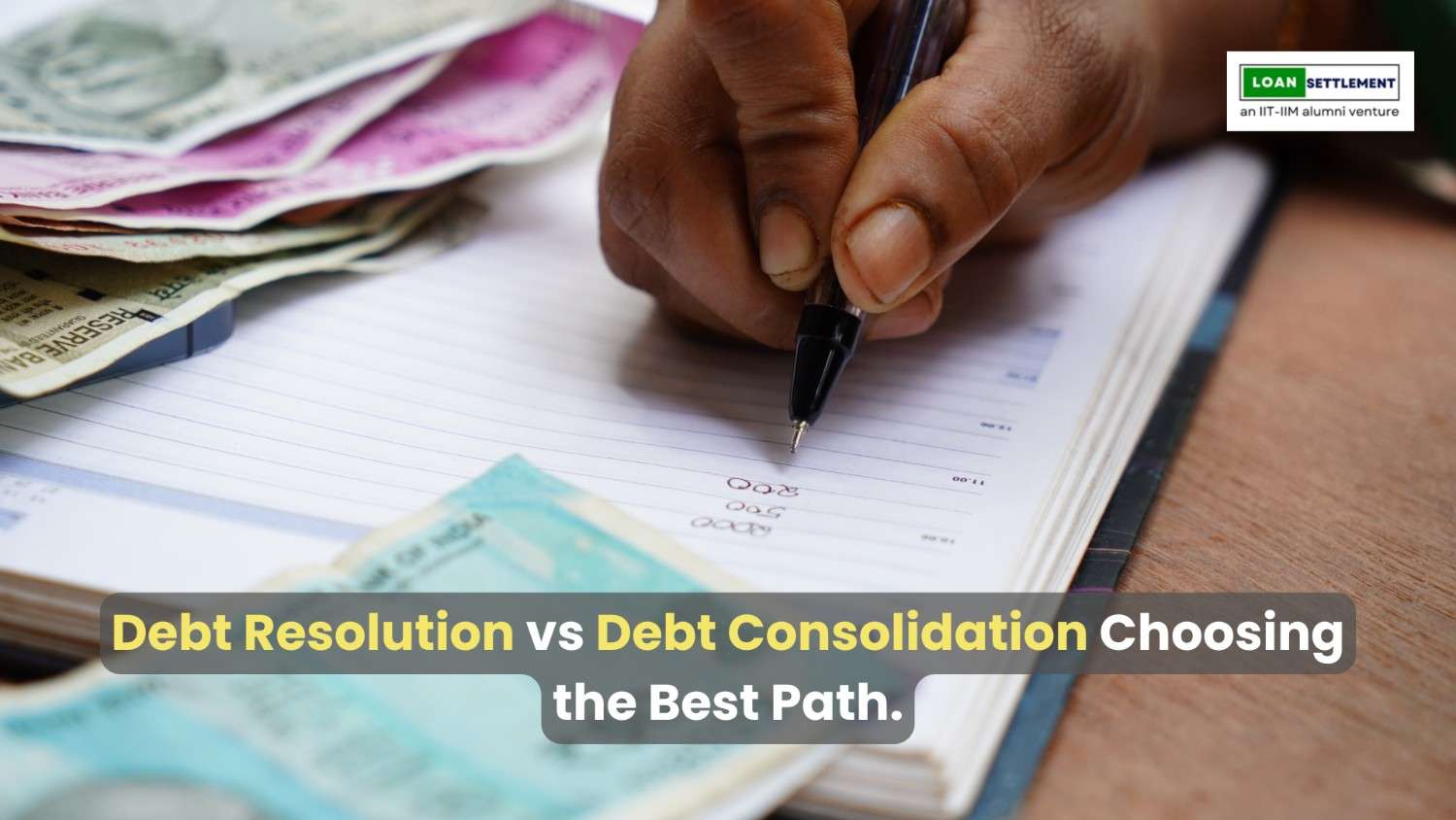 Debt Resolution vs. Debt Consolidation: Choosing the Best Path